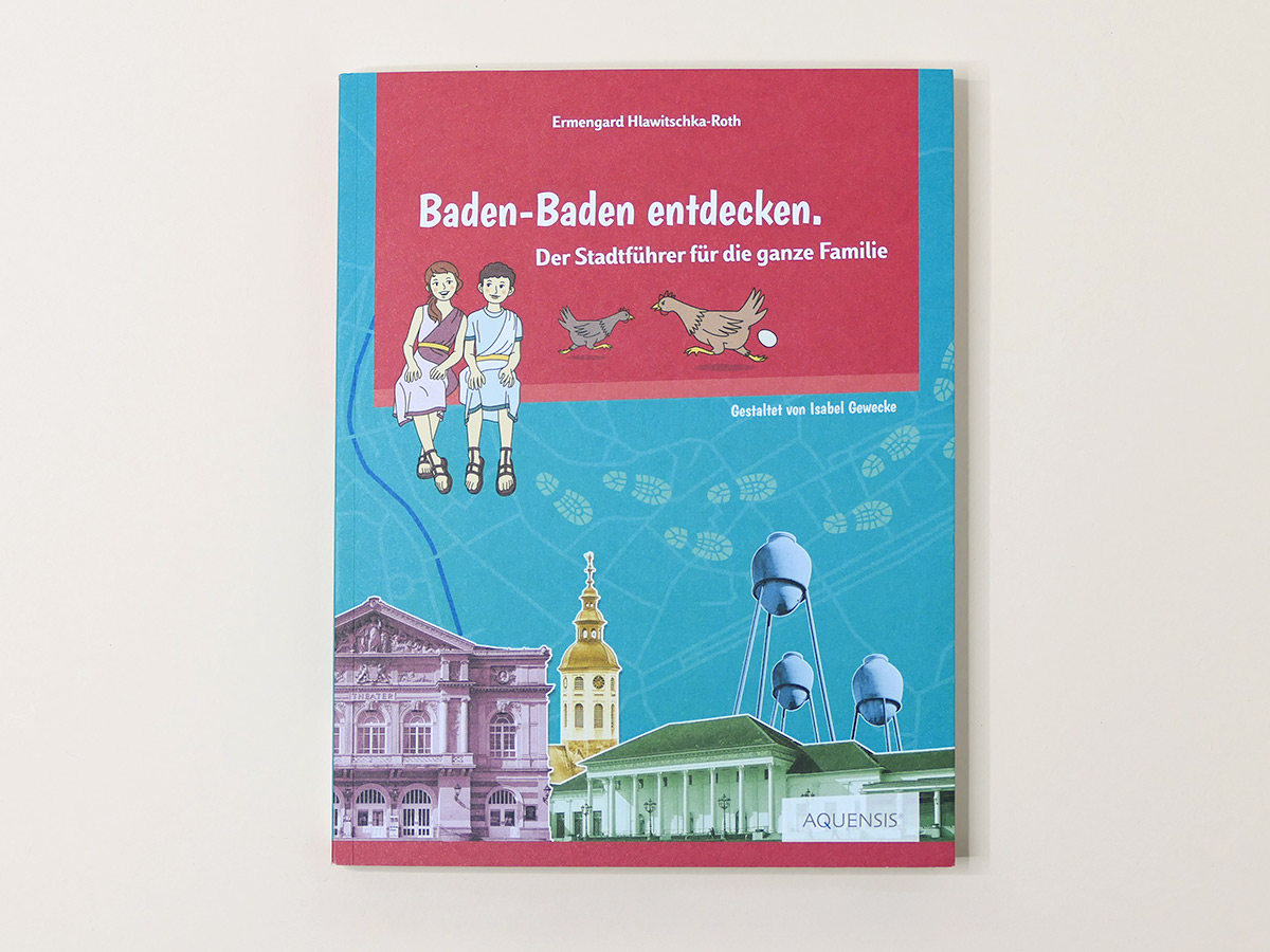 Buchcover „Baden-Baden entdecken“ für Familien mit Illustrationen und Bauwerken. Design: Isabel Gewecke